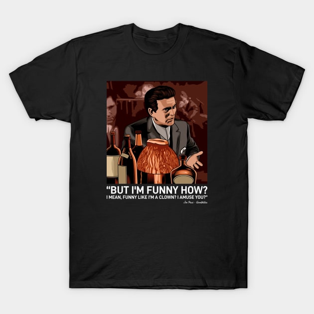 Goodfellas T-Shirt by MIKOLTN